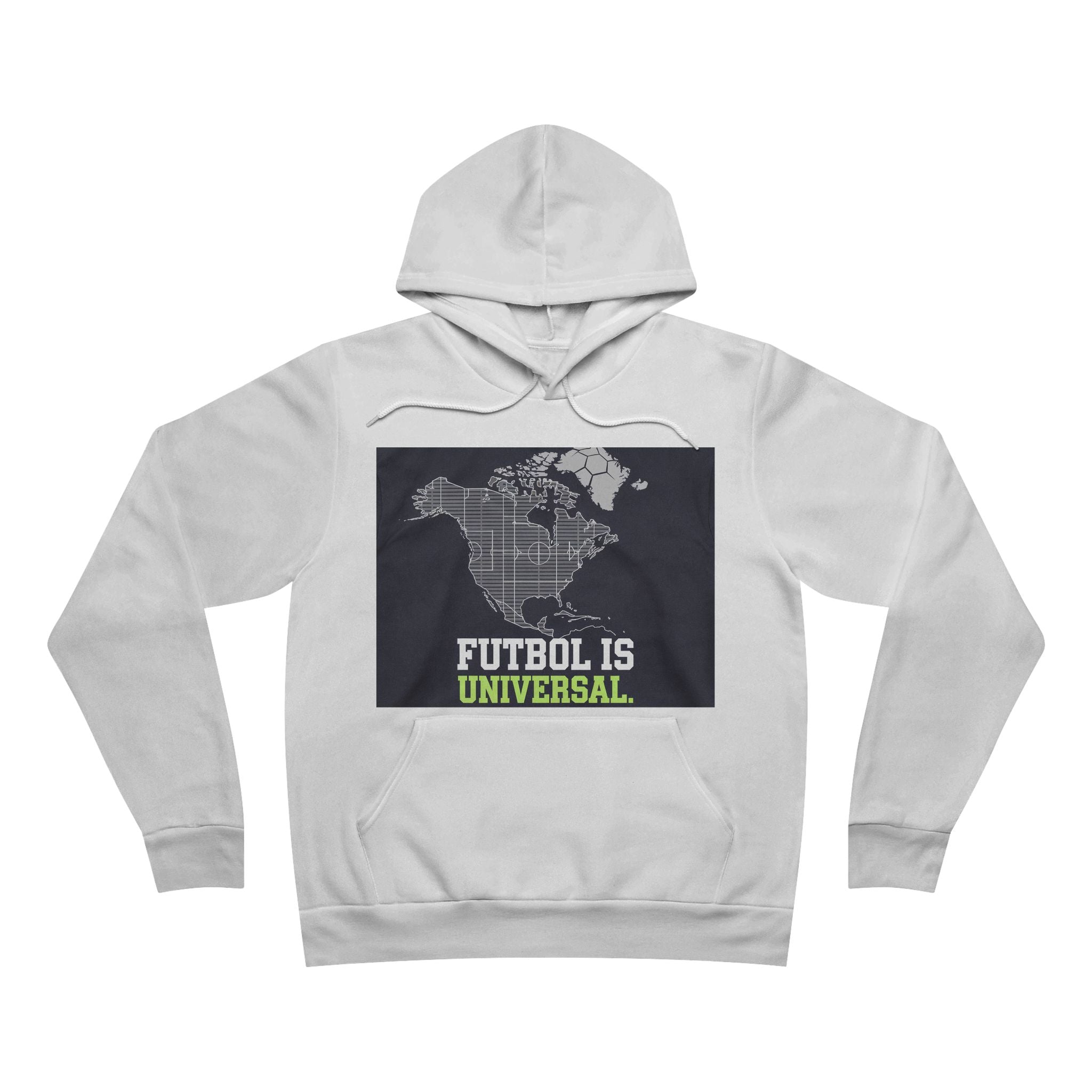 Soccer 2026 North America Hoodie Fútbol Is Universal Fan Pullover