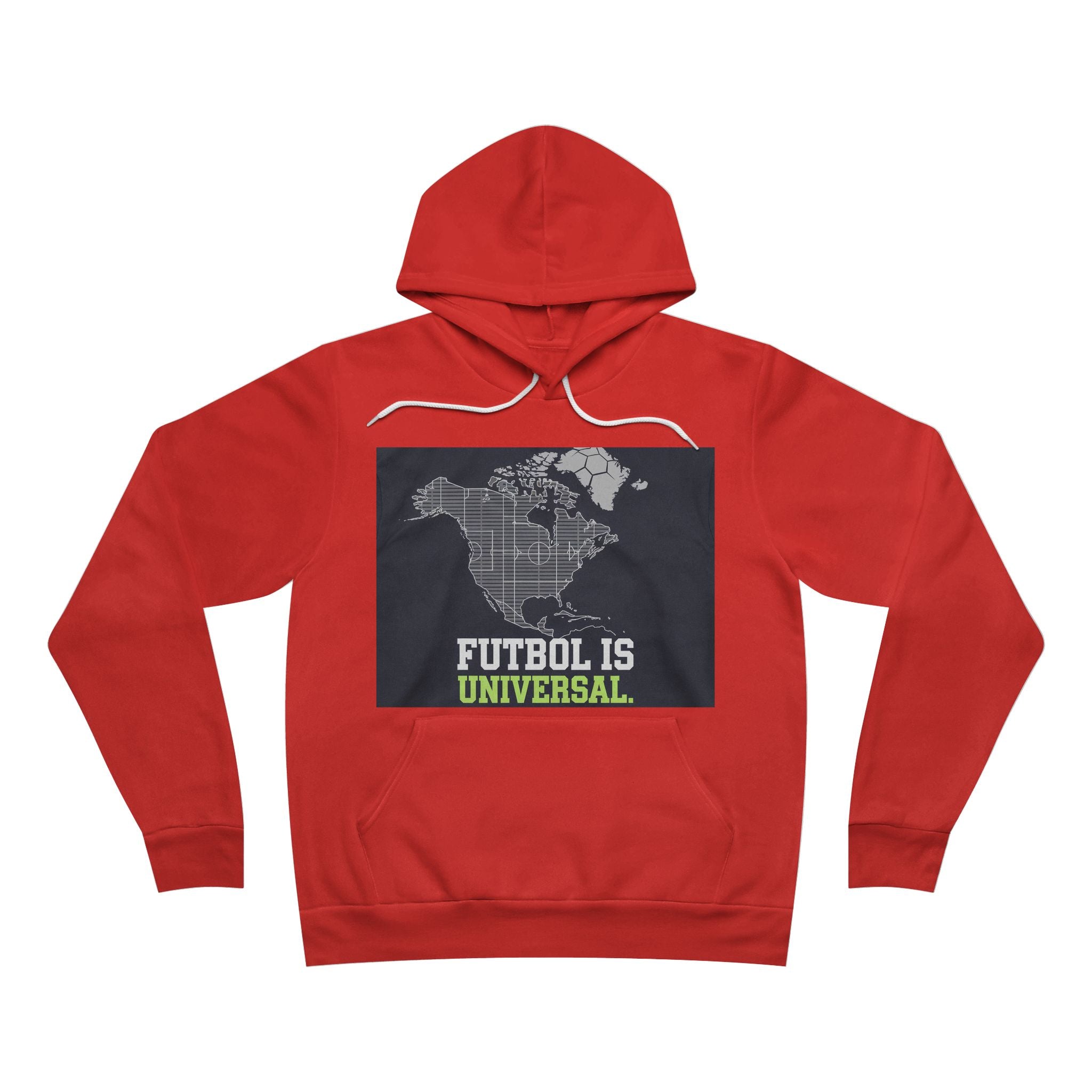 Soccer 2026 North America Hoodie Fútbol Is Universal Fan Pullover