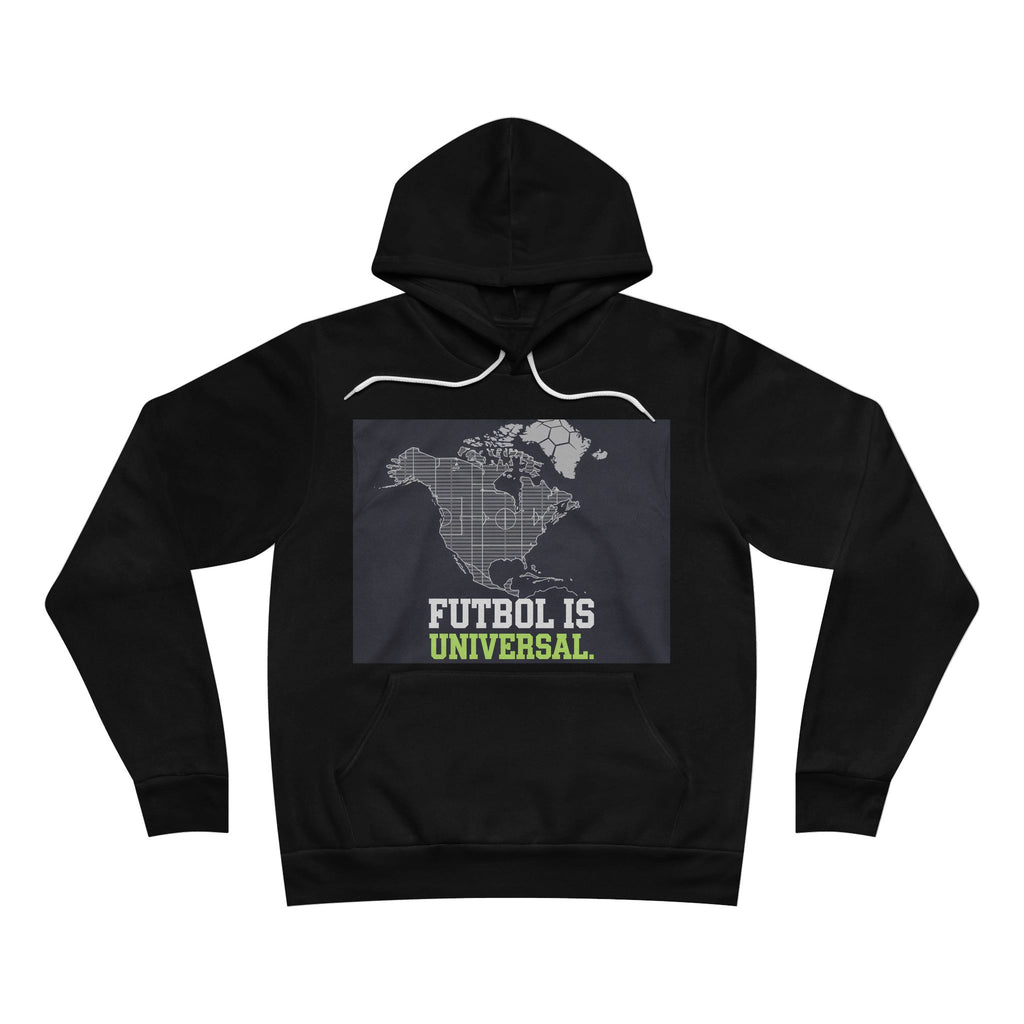 Soccer 2026 North America Hoodie Fútbol Is Universal Fan Pullover